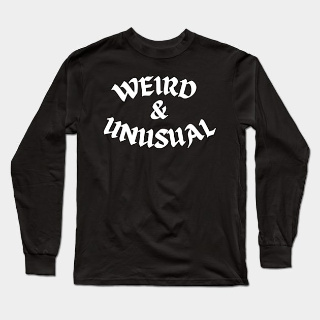 Weird and Unusual Long Sleeve T-Shirt by Kahytal